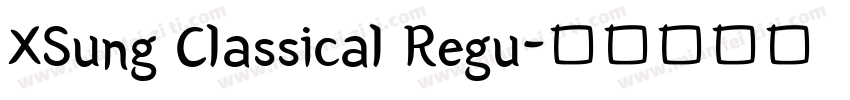 XSung Classical Regu字体转换